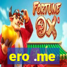 ero .me
